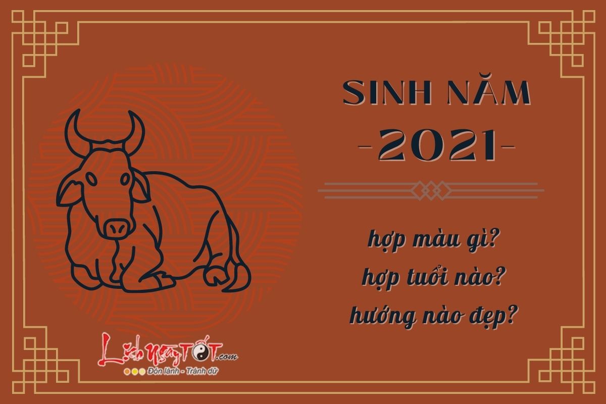 Năm 2021 hợp màu gì Nam 2021 hop mau gi