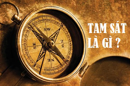TAM SÁT LÀ GÌ TAM SAT LA GI