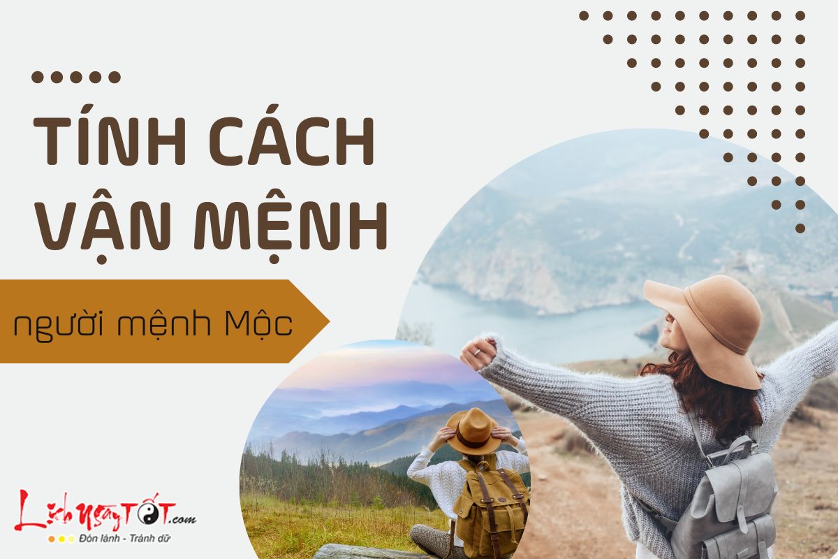 Tính cách vận mệnh người mệnh Mộc Tinh cach van menh nguoi menh Moc