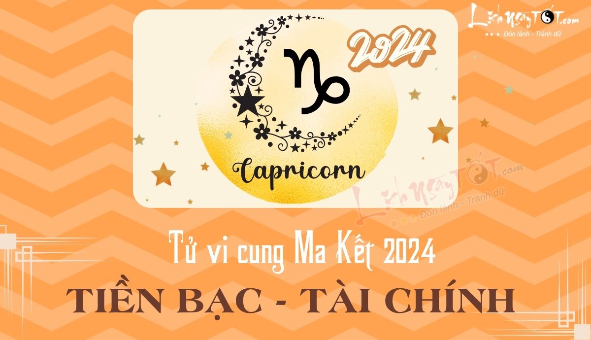Tu vi tien bac Ma Ket nam 2024