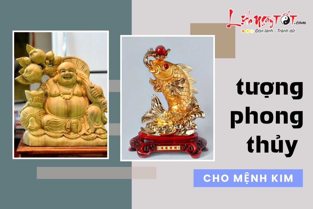 Tượngphong thủy cho người mệnh Kim Tuongphong thuy cho nguoi menh Kim