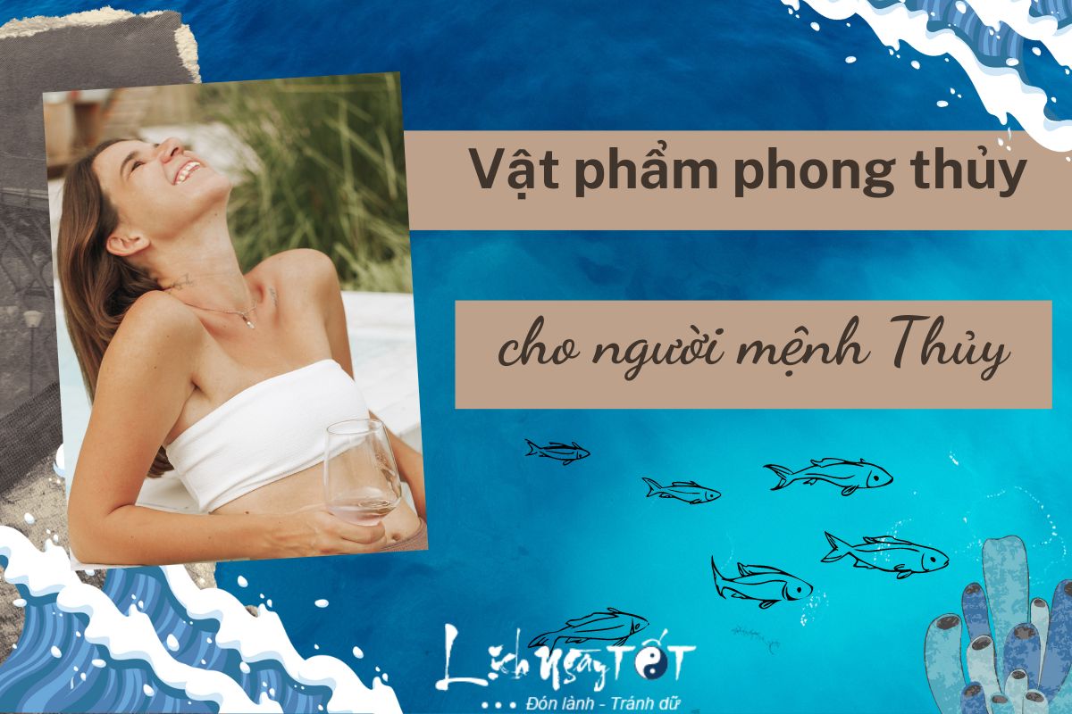 Vat pham phong thuy cho nguoi menh Thuy