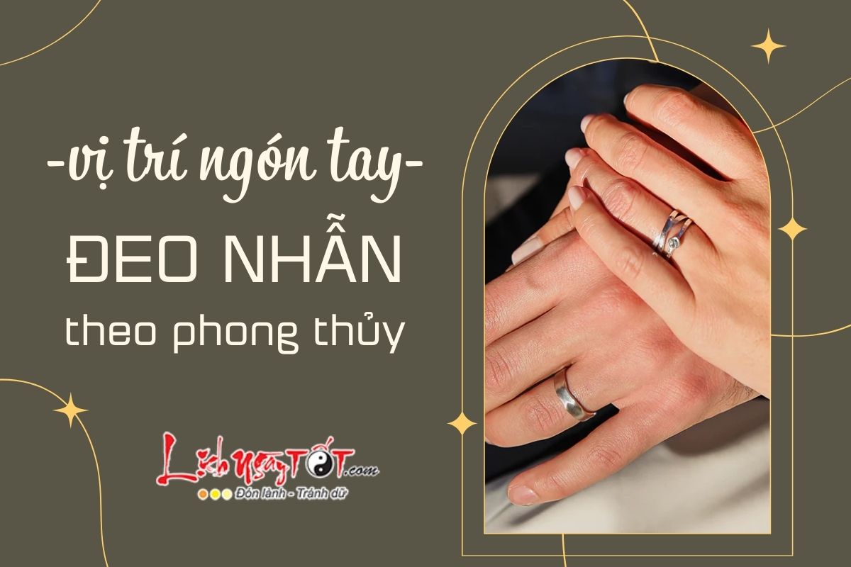 Vị trí ngón tay đeo nhẫn phong thủy Vi tri ngon tay deo nhan phong thuy