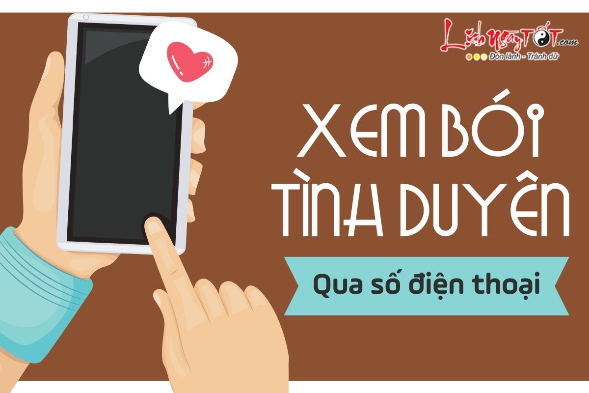 Xem boi tinh duyen qua so dien thoai