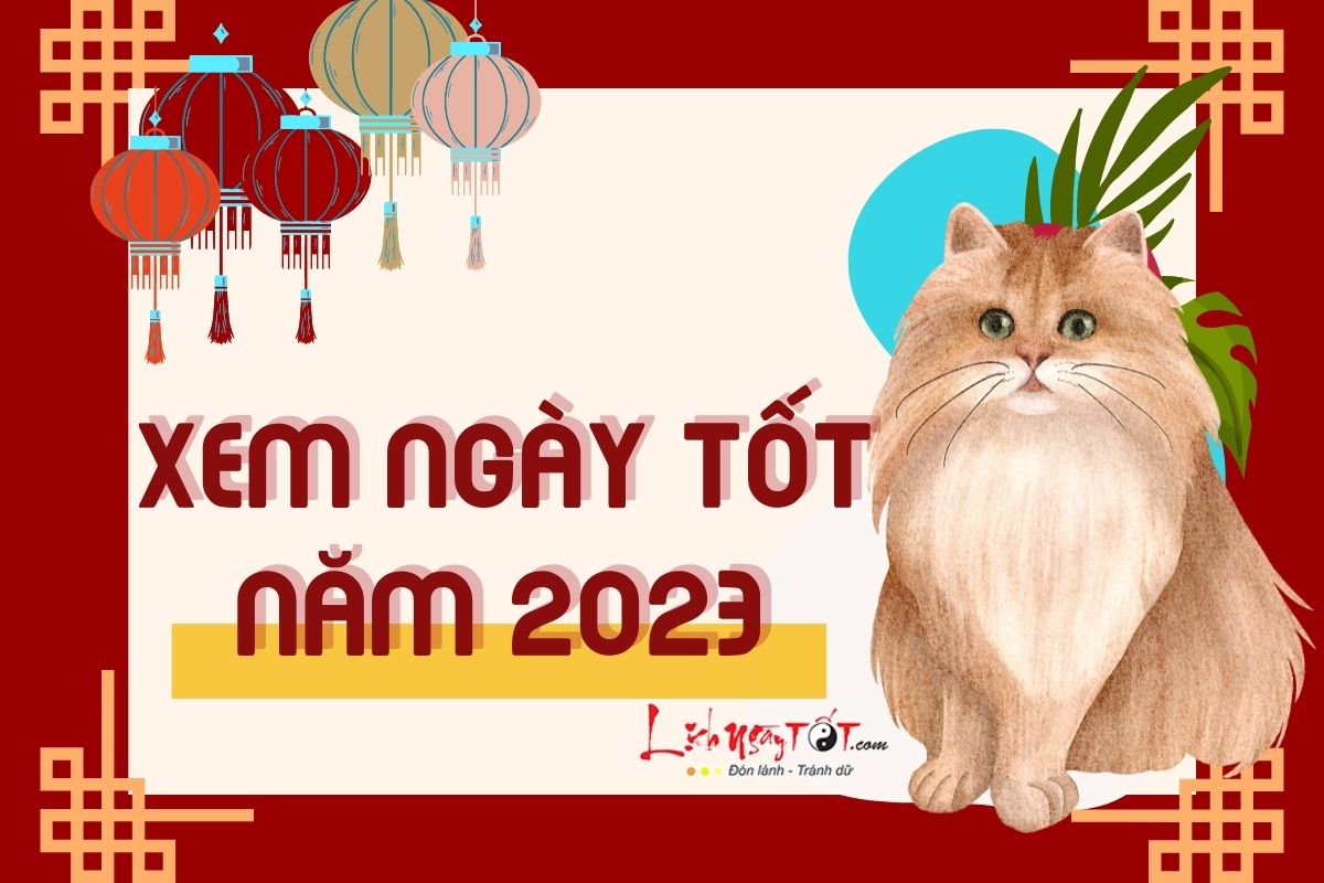 Xem ngay tot xau nam 2023